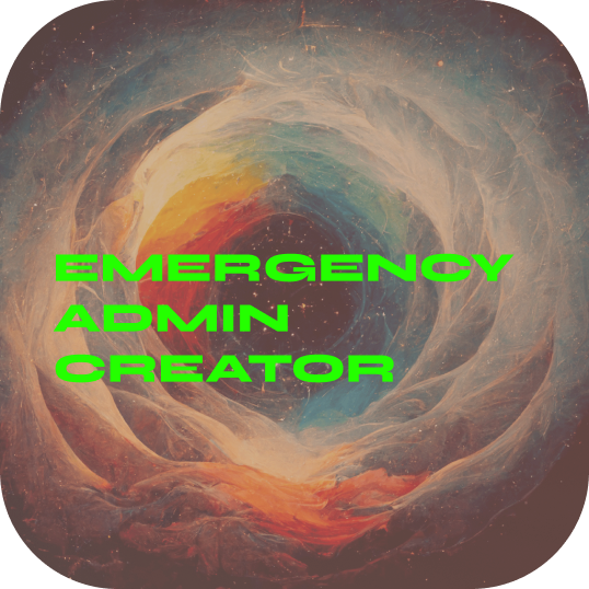 Emergency Admin Creator